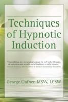 Techniques of Hypnotic Induction 1845902920 Book Cover