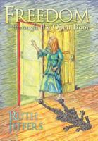 Freedom Through the Open Door 1462715249 Book Cover