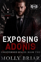 Exposing Adonis: An Enemies to Lovers Romantic Suspense B0C87JQKBZ Book Cover