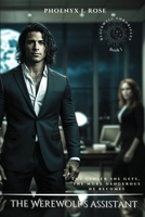 The Werewolf's Assistant (The Blackwell Chronicles) B0F1TK662X Book Cover