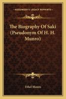 Biography of Saki 1162909420 Book Cover