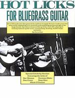 Hot Licks For Bluegrass Guitar 0825602912 Book Cover