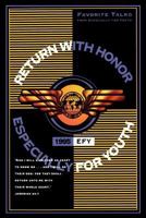 Return with honor: EFY, 1995 : favorite talks from Especially for youth 0884949915 Book Cover