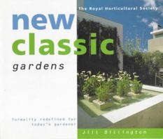 New Classic Gardens (Royal Horticultural Society) 1564967840 Book Cover