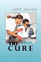 The Cold Cure 1452097348 Book Cover