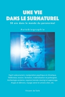 Une vie dans le surnaturel: 50 ans dans le monde du paranormal 1695965000 Book Cover