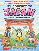 My Journey to Japan: Escape to Yokai Mountain 4805319399 Book Cover