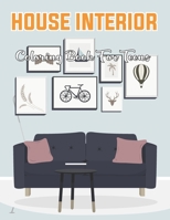 House Interior Coloring Book For Teens: An Teens Coloring Book With House Interior Coloring Page for Teens . Vol-1 B08WK1NBDM Book Cover