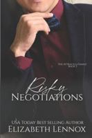 Risky Negotiations (The Attracelli Family Series) 1522053921 Book Cover