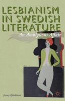 Lesbianism in Swedish Literature: An Ambiguous Affair 1137364955 Book Cover