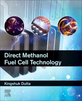 Direct Methanol Fuel Cell Technology 0128191589 Book Cover