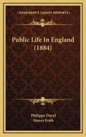 Public Life In England 1115376349 Book Cover