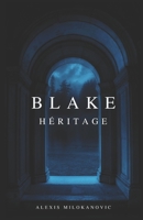 Blake Héritage B08X5WCLZ6 Book Cover