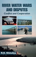 River Water Wars and Disputes- Conflict and Cooperation 938885456X Book Cover
