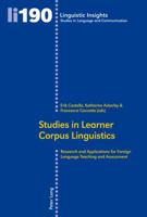 Studies in Learner Corpus Linguistics: Research and Applications for Foreign Language Teaching and Assessment 3034315066 Book Cover