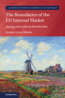 The Boundaries of the Eu Internal Market: Participation Without Membership 1108499724 Book Cover