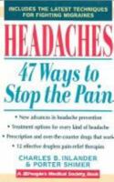 Headaches: 47 Ways to Stop the Pain 0802774733 Book Cover