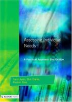 Assessing Individual Needs: A Practical Approach 1853464406 Book Cover