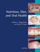 Nutrition, Diet, and Oral Health (Oxford Medical Publications) 0192629379 Book Cover