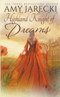Highland Knight of Dreams 1942442513 Book Cover
