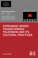 Streaming Series Transforming Television and its Cultural Practices (Televisual Culture) 9048563240 Book Cover