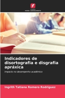 Indicadores de disortografia e disgrafia apráxica 6206397653 Book Cover
