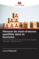 Pénurie de main-d'oeuvre qualifiée dans le tourisme (French Edition) 6209850642 Book Cover