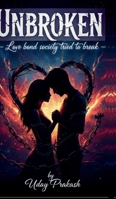 Unbroken: A Love Bond Society Tried to Break B0GXFT39JM Book Cover