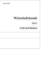 Wirtschaftskunde: Heft 2; Geld und Banken 3743181975 Book Cover