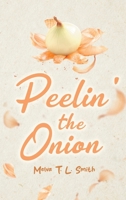 Peelin' the Onion B0GNDDF9DW Book Cover