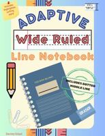 Adaptive Wide-Ruled Line Paper Notebook. 100 blank pages. Standard wide-ruled 11/32 in. Dotted midline with yellow highlighted writing zone for visual cues: 8.5x11 in size 1966159048 Book Cover