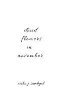 dead flowers in november B0H596D7V9 Book Cover