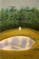 The Heart Broken 055730041X Book Cover