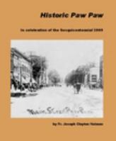 Historic Paw Paw 1320011497 Book Cover