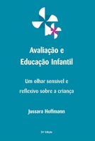 Avaliação E Educação Infantil (Portuguese Edition) 6526626122 Book Cover