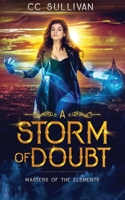 A Storm of Doubt: Masters of the Elements 1738205401 Book Cover