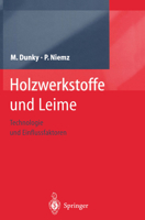 Holzwerkstoffe und Leime: Technologie und Einflussfaktoren 3540429808 Book Cover