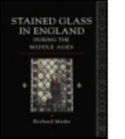 Stained Glass In England During The Middle Ages 0802005926 Book Cover