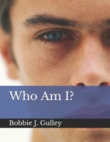 Who Am I? 1672841577 Book Cover