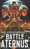 Battle Aternus (The Aternien Wars) B0CLMCSD47 Book Cover