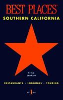 Southern California Best Places : Restaurants, Lodgings, Touring 1570611815 Book Cover