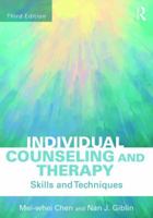 Individual Counseling and Therapy: Skills and Techniques 0415417333 Book Cover