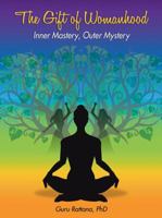 The Gift of Womanhood 1888029102 Book Cover