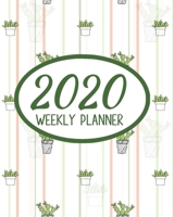 2020 Weekly Planner: Cactus Succulent Small Size Easy To Carry Two Page A Week Planner Calendar 169103634X Book Cover