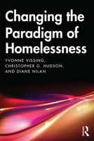 Changing the Paradigm of Homelessness 1138362980 Book Cover