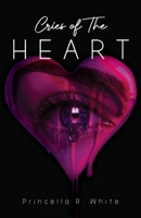 Cries of The Heart 1638379629 Book Cover
