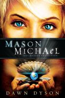 Mason Michael: The Heaven Projection 1621360865 Book Cover