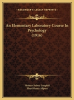 An Elementary Laboratory Course in Psychology 1436769760 Book Cover