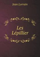 Les L�pillier (Classic Reprint) 2019714612 Book Cover