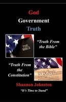God, Government, Truth 0578515687 Book Cover